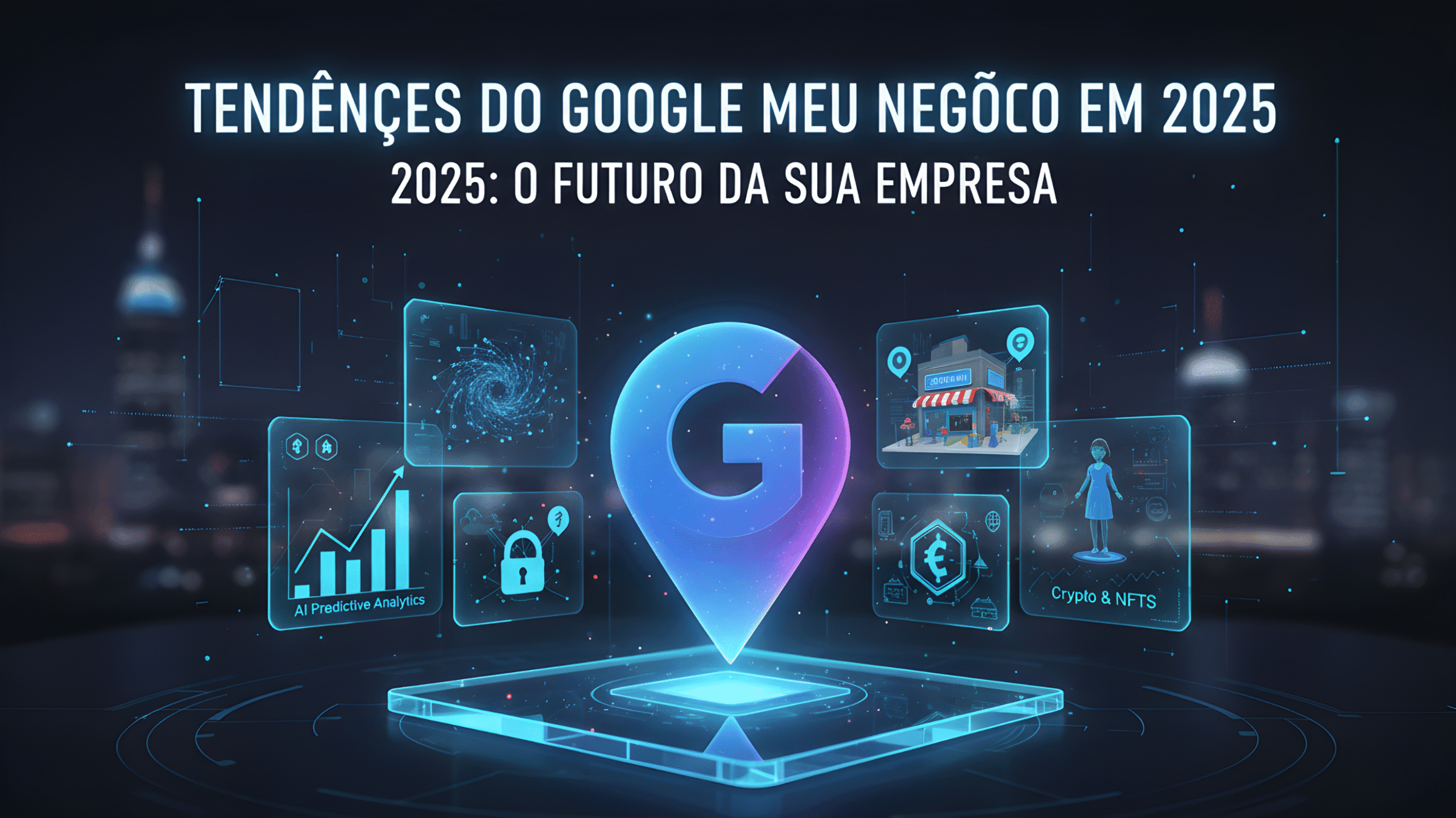 You are currently viewing Quais são as principais tendências do Google Meu Negócio para 2025 e como se preparar?